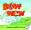 Bow__wow_wiggle-_waggle