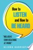 How_to_listen_and_how_to_be_heard