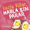 Luc__a_Villar__habla_sin_parar