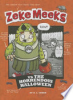 Zeke_Meeks_vs_the_horrendous_Halloween