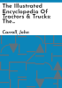 The_illustrated_encyclopedia_of_tractors___trucks