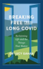 Breaking_free_from_long_COVID