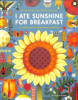 I_ate_sunshine_for_breakfast