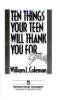Ten_things_your_teen_with_thank_you_for_--_someday