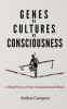 Genes_vs_cultures_vs_consciousness