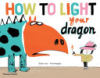 How_to_light_your_dragon
