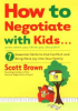How_to_negotiate_with_kids_even_when_you_think_you_shouldn_t