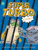 Super_Turbo_gets_caught