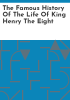 The_famous_history_of_the_life_of_King_Henry_the_Eight