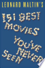 Leonard_Maltin_s_151_best_movies_you_ve_never_seen
