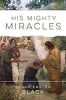 His_mighty_miracles