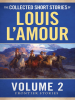 The_Collected_Short_Stories_of_Louis_L_Amour__Volume_2