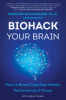 Biohack_your_brain