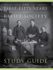 The_Fifty_First_Years_of_Relief_Society_Study_Guide