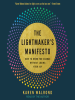 The_Lightmaker_s_Manifesto__How_to_Work_for_Change_without_Losing_Your_Joy
