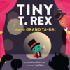 Tiny_T__Rex_and_the_grand_ta-da_