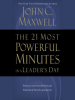 The_21_Most_Powerful_Minutes_in_a_Leader_s_Day