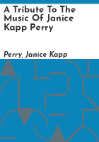 A_tribute_to_the_music_of_Janice_Kapp_Perry