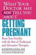 What_your_doctor_may_not_tell_you_about_getting_pregnant