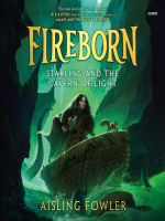 Fireborn__Starling_and_the_Cavern_of_Light