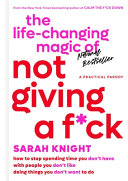 The_life-changing_magic_of_not_giving_a_f_ck
