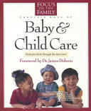 Focus_on_the_Family_complete_book_of_baby___child_care