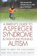 A_parent_s_guide_to_Asperger_syndrome_and_high-functioning_autism