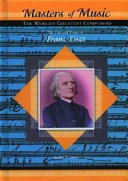 The_life_and_times_of_Franz_Liszt
