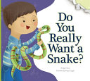 Do_you_really_want_a_snake_