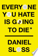 Everyone_you_hate_is_going_to_die