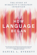 How_language_began