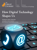 How_Digital_Technology_Shapes_Us