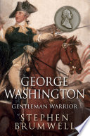 George_Washington__gentleman_warrior