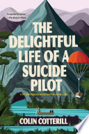 The_delightful_life_of_a_suicide_pilot