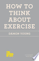 How_to_think_about_exercise