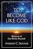 To_become_like_god