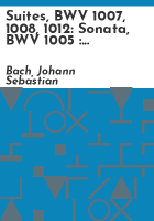 Suites__BWV_1007__1008__1012