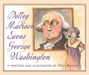 Dolley_Madison_saves_George_Washington