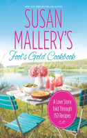 Susan_Mallery_s_Fool_s_Gold_Cookbook__A_Love_Story_Told_Through_150_Recipes