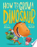 How_to_grow_a_dinosaur