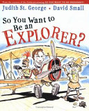 So_you_want_to_be_an_explorer_