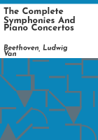 The_complete_symphonies_and_piano_concertos