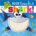 Never_touch_a_shark