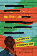 Nearer_My_Freedom__The_Interesting_Life_of_Olaudah_Equiano_by_Himself