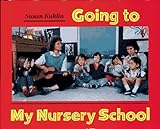 Going_to_my_nursery_school