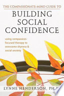 The_compassionate-mind_guide_to_building_social_confidence