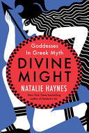 Divine_Might__Goddesses_in_Greek_Myth