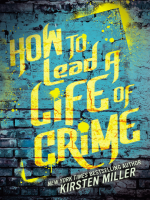 How_to_Lead_a_Life_of_Crime