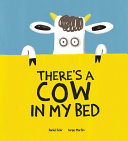 There_s_a_cow_in_my_bed