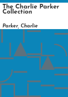 The_Charlie_Parker_collection